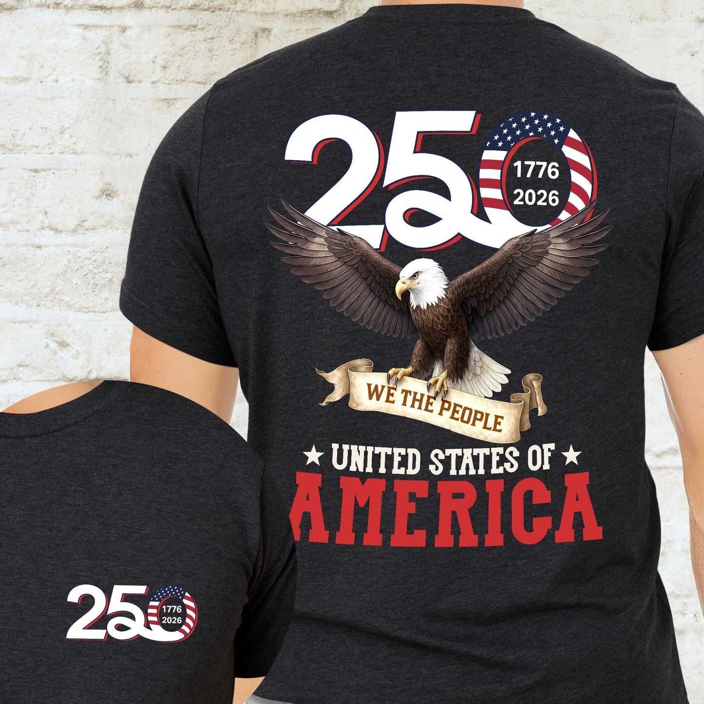 We the People T-Shirt | 250th Anniversary United States of America Shirt